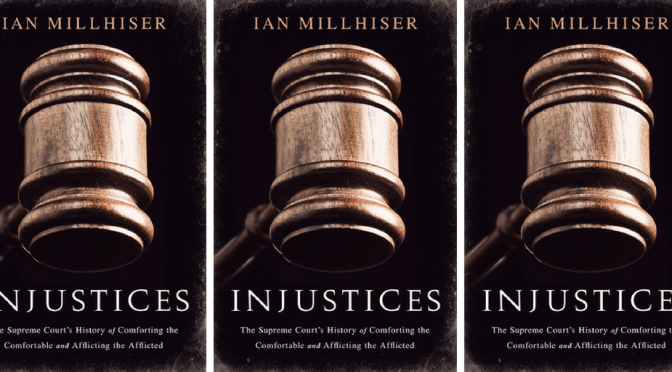 #📚Books to #read in #2018; The Supreme Court’s History of Comforting the Comfortable and Afflicting the Afflicted; #BookOfTheMonth: #NoCriticsJustPolitics
